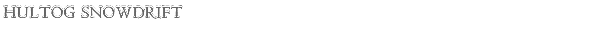 Hultog Snowdrift Hultog Snowdrift.ttf font preview